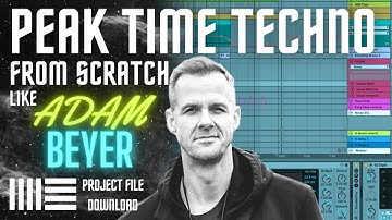 Adam Beyer Style Techno From Scratch Tutorial ( Ableton Live project download )