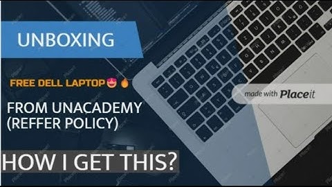 I GOT FREE DELL LAPTOP FROM @unacademy 😍BY  (REFER & EARN ) READ DESCRIPTION  FULL DETAIL