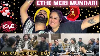 Preet Bani Reacts On~Ahty Meri Mundari Singar Majid Ali and Dani Khan Gujrat 'New Latest video full'