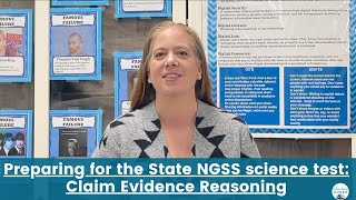Preparing for the State NGSS science test with claim evidence reasoning