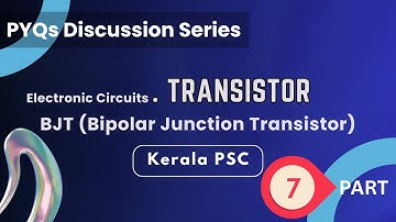 BJTs | Transistors | Electronic Circuits PYQs Kerala PSC (Part 7) #studywithclick #keralapsc #click
