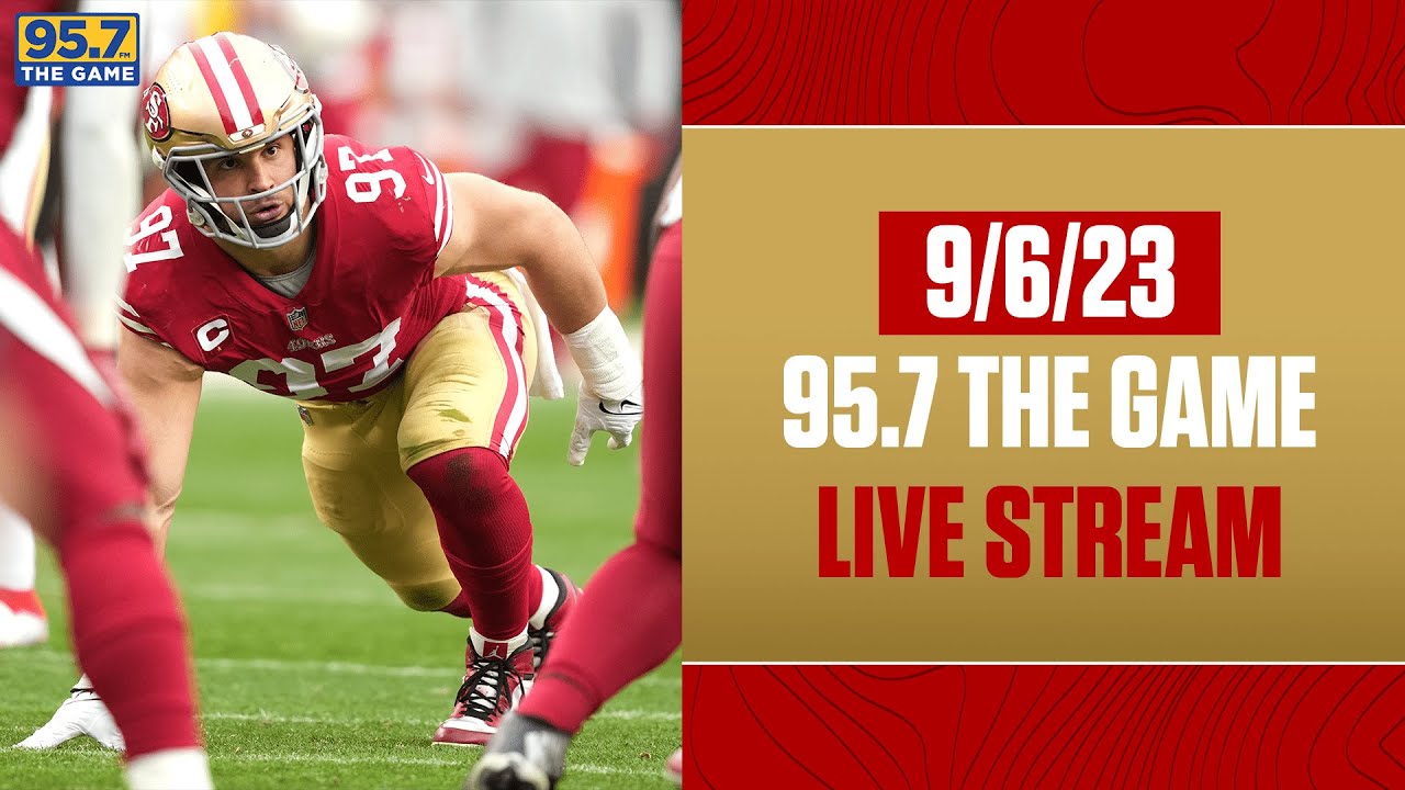 Nick Bosa And The Niners Agree on A 5-Year Extension! 95.7 the Game Live Stream