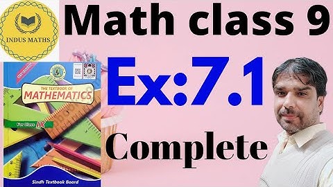 Exercise 7.1 Complete math class 9| chapter 7 Sindh Board | Ex 7.1 | indus maths.
