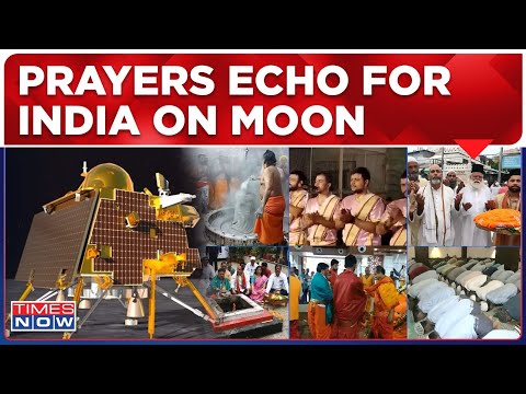 Chandrayaan-3 Touchdown Live : Hawan, Namaz Offered As Billions Pray For Lunar Mission&#39;s Success