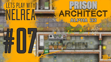 Prison Architect - Alpha 33 - Ep7