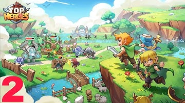 Top Heroes: Kingdom Saga - android and iOS gameplay part 2