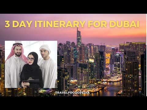 explore-dubai-in-3-days:-ultimate-itinerary-guide,-complete-step-by-step-trip-to-dubai