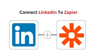 How to Integrate LinkedIn with Zapier 🔗 | Zapier Integration Guide (2025)