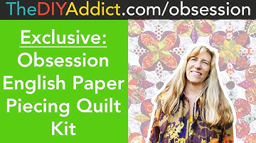 Exclusive: Obsession English Paper Piecing Quilt Kit