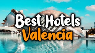 Best Hotels In Valencia - For Families, Couples, Work Trips, Luxury & Budget screenshot 1