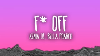Kenia OS, Bella Poarch - F* OFF