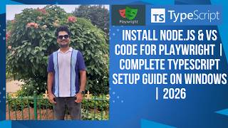 Install Node.js & VS Code for Playwright | Complete TypeScript Setup Guide on Windows | 2026
