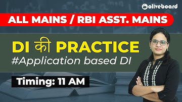 All mains/rbi assistant mains/IBPS PO mains | DI की practice #Application based DI | Priyanka Ma
