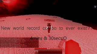 4min 30sec combo!!! | New ectary world record?? | Flash warning! Hope you enjoy!