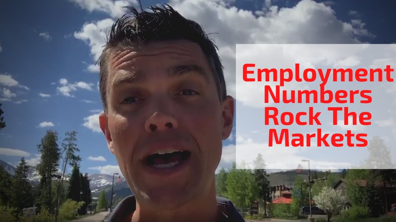 Employment Numbers Rock The Markets | Market Update
