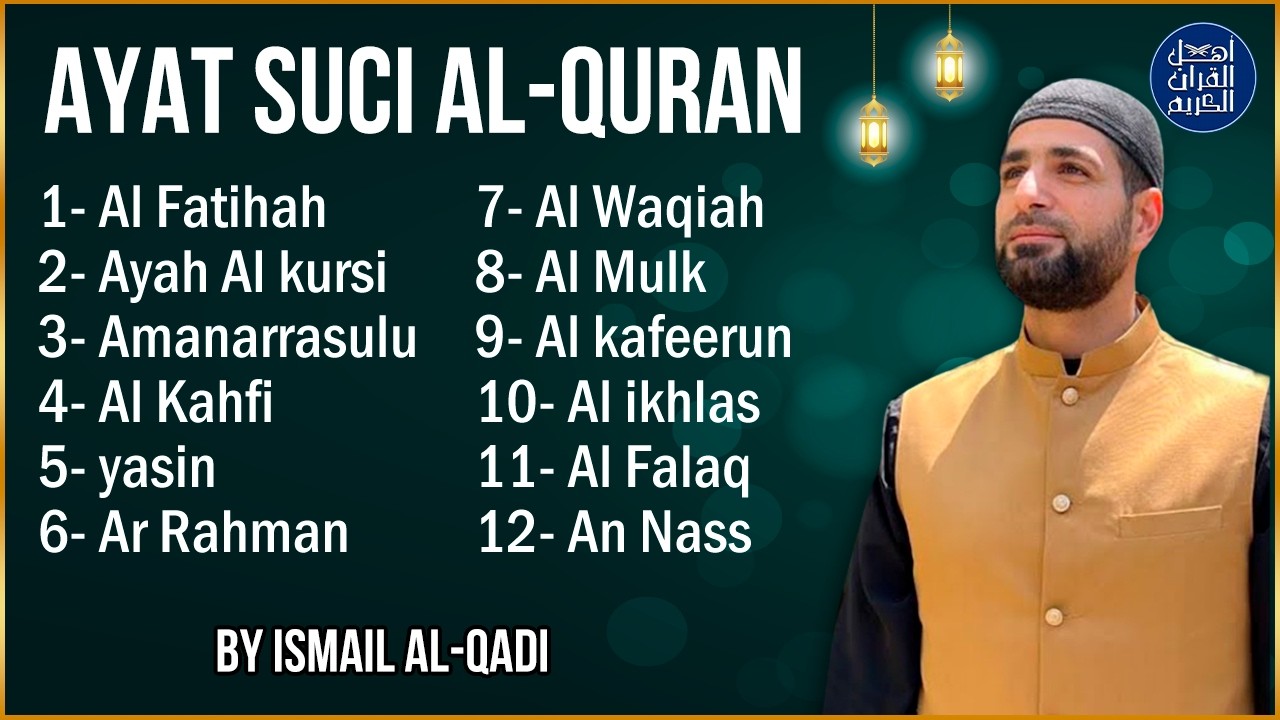 Surah AL-KAHFI Surah YASIN Surah AR-RAHMAN Surah AL-WAQIAH Surah AL-MULK