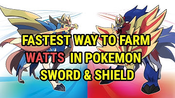 The ACTUAL FASTEST Way To Farm Watts On Pokemon Sword and Shield