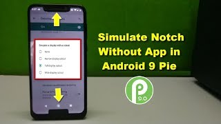 How to Customize Notch in Android 9 Pie (Simulate Notch Without App) screenshot 1