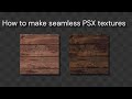 How to make seamless PSX/N64 style textures