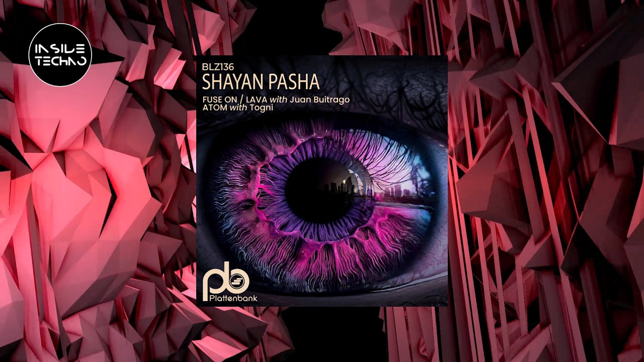 Watch Shayan Pasha & Togni - Atom | Inside Techno on YouTube Watch Shayan Pasha & Togni - Atom | Inside Techno on YouTube