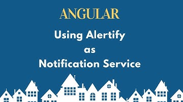 Add alertify notifications as service