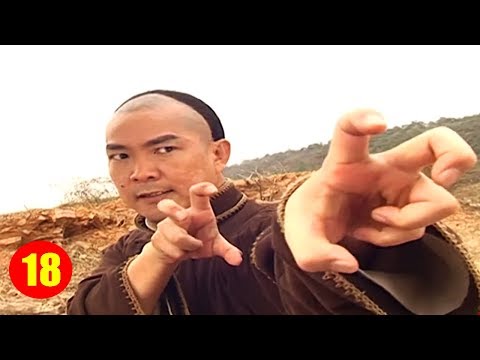 Phim Hay Thuyết Minh | Đỉnh Cao Võ Thuật – Tập 18 | Phim Võ Thuật Kiếm Hiệp Hay Nhất