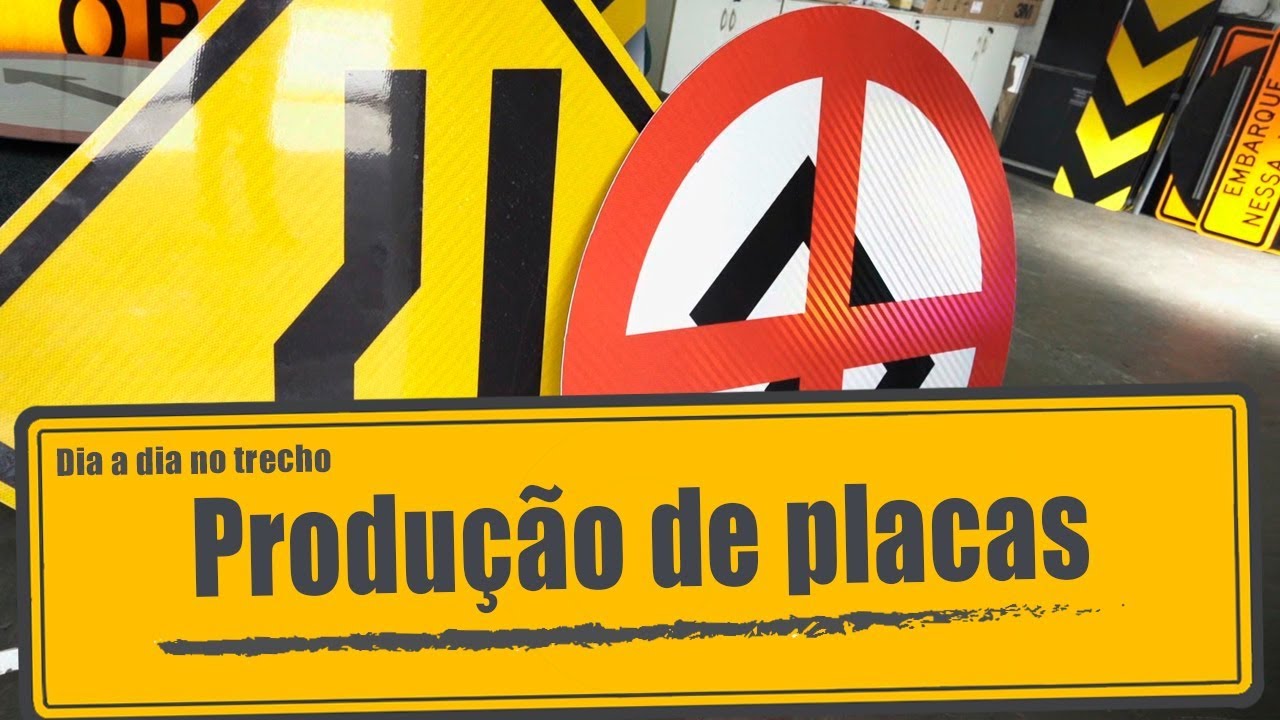 Produção de placas de sinalização