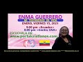 Testimonio Enma Guerrero 1-15-2021