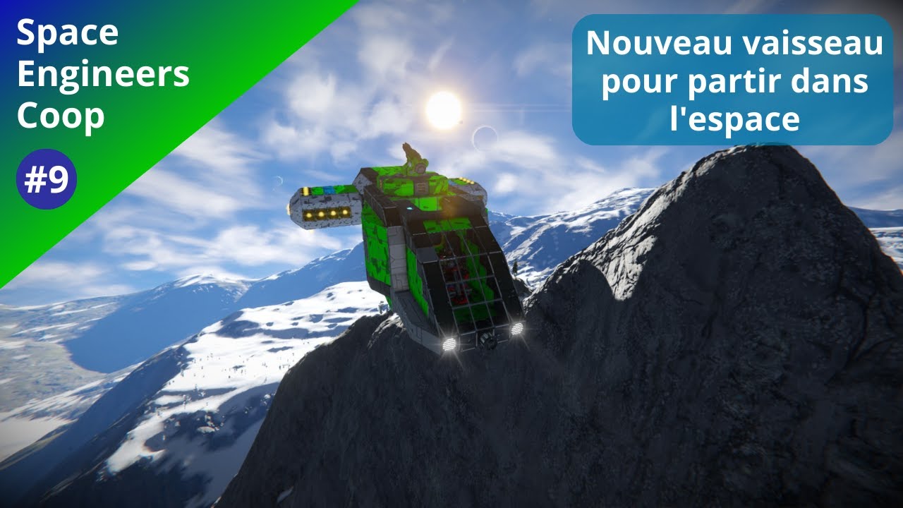 Space Engineers #9 [Multi] Nouveau vaisseau pour partir dans l'espace ...