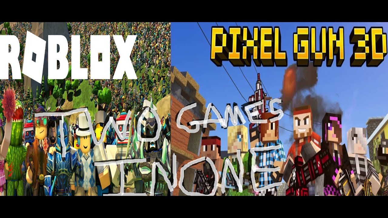 Two Games In One Roblox And Pixel Gun 3d Youtube - pixel roblox game