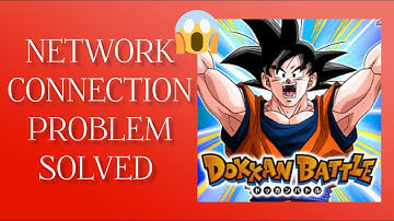 Solve "Dragon Ball Z Dokkan Battle" App Network Connection (No Internet) Problem||SR27SOLUTIONS