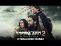 Greenland 2: Migration | Official Hindi Trailer | Dolby Vision/Atmos | 4K UHDR | Arban Studios