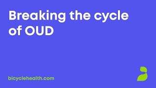 Breaking the cycle of OUD
