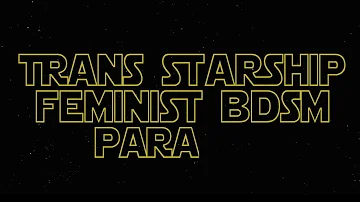 Trans Starship Feminist BDSM Paradise - Official Lyrics Video