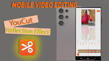Youcut Reflection Effect - Youcut Video Editing Tips and Tricks