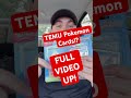TEMU Pokemon Cards!? FULL VIDEO POSTED!
