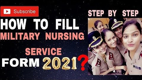 How To Fill MNS Form? (Military Nursing Service)