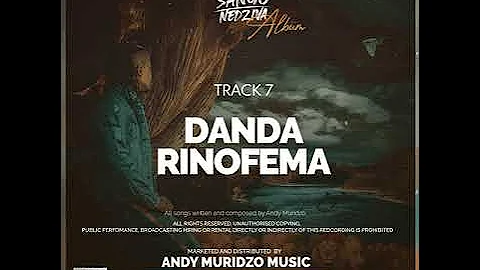 Andy Muridzo - Danda Rinofema