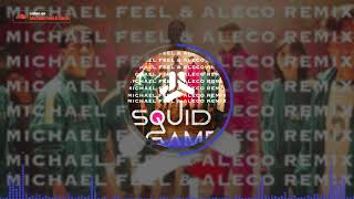 [오징어게임 OST 리믹스] Squid Game (Michael Feel & Aleco Remix)