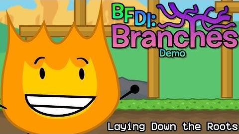 BFDI Branches Demo - Laying Down the Roots - (All Win Tokens)