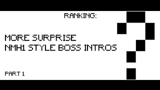 Random NMH 1 style boss intros