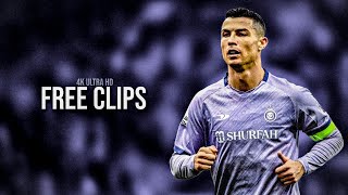 Ronaldo Al Nassr Free Clips 4K 2160p