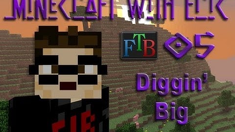 MwE FTB 05 - Diggin