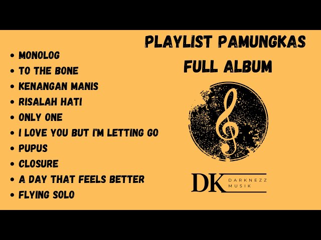 Pamungkas Full Album | Top Playlist Pamungkas | Kumpulan Lagu Pamungkas | Darknezz Musik class=