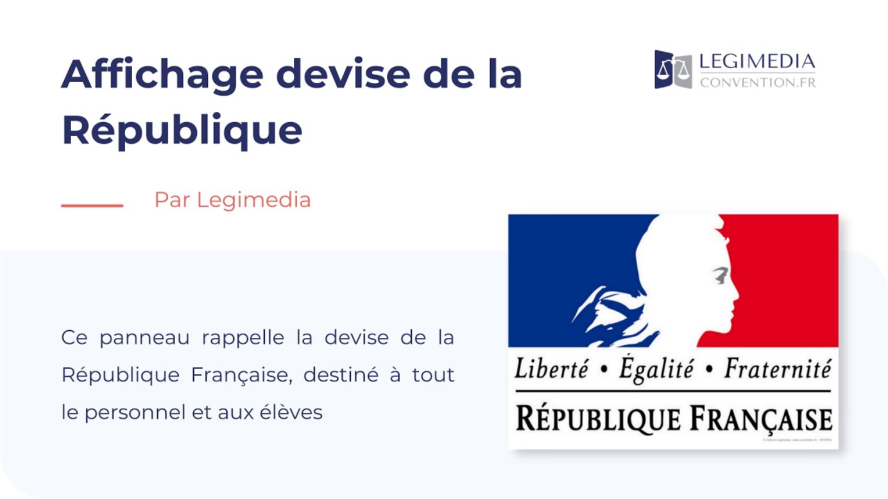 Panneau d'affichage de la devise de la République - Legimedia - YouTube