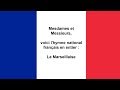 Hymne national franais en entier  la marseillaise