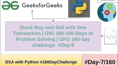 Stock Buy and Sell with One Transaction | GFG Problem Solving Day 160