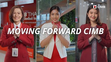 (Regional) Moving Forward CIMB - Official Corporate Music Video