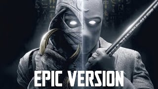 Marvel Studios: Moon Knight Theme V2 | Epic Version فارس القمر