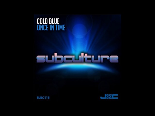 Cold Blue - Once In Time